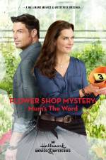 Watch Flower Shop Mystery: Mum's the Word 1channel