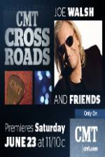 Watch CMT Crossroads: Joe Walsh & Friends 1channel
