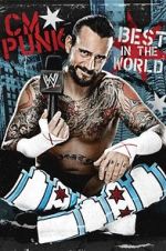 Watch WWE: CM Punk - Best in the World 1channel