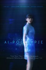 Watch AI-pocalypse (Short 2018) 1channel