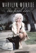 Watch Marilyn Monroe: The Final Days 1channel