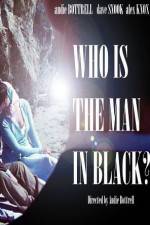 Watch Who Is the Man in Black? 1channel