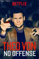 Watch Theo Von: No Offense 1channel