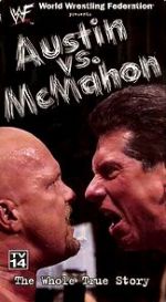 Watch WWE: Austin vs. McMahon - The Whole True Story 1channel