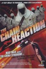 Watch The Chain Reaction 1channel
