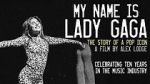 Watch My Name is Lady Gaga 1channel