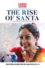 Watch The Rise of Santa (Short 2019) 1channel