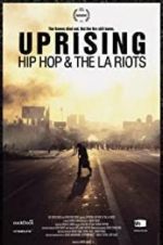 Watch Uprising: Hip Hop and the LA Riots 1channel