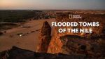 Watch Flooded Tombs of the Nile (TV Special 2021) 1channel