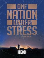 Watch One Nation Under Stress 1channel