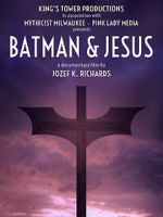 Watch Batman & Jesus 1channel