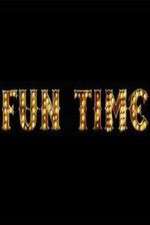 Watch Fun Time 1channel