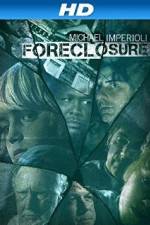 Watch Foreclosure 1channel