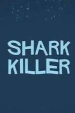 Watch Shark Killer 1channel