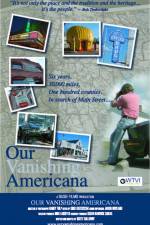 Watch Our Vanishing Americana 1channel