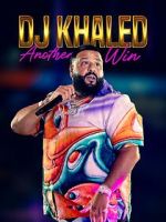 Watch DJ Khaled: Another Win 1channel