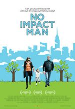 Watch No Impact Man: The Documentary 1channel