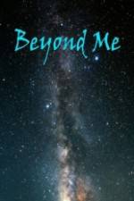 Watch Beyond Me 1channel