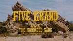 Watch Five Grand 1channel