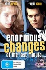 Watch Enormous Changes at the Last Minute 1channel