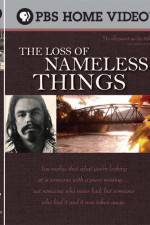 Watch The Loss of Nameless Things 1channel