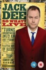 Watch Jack Dee: So What? Live 1channel
