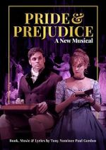 Watch Pride and Prejudice: A New Musical 1channel