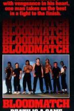 Watch Bloodmatch 1channel