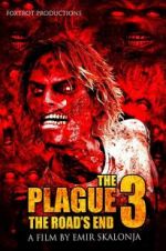 Watch The Plague 3: The Road\'s End 1channel