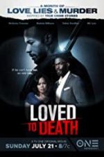 Watch Loved To Death 1channel