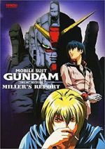 Watch Mobile Suit Gundam: The 08th MS Team - Miller\'s Report 1channel