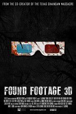 Watch Found Footage 3D 1channel