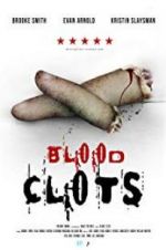 Watch Blood Clots 1channel