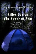 Watch Killer Canvas The Power of Fear 1channel