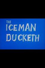 Watch The Iceman Ducketh 1channel