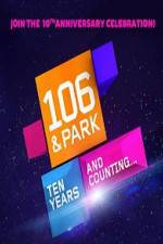 Watch 106 & Park 10th Anniversary Special 1channel