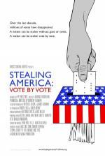 Watch Stealing America: Vote by Vote 1channel