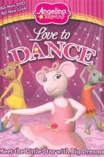 Watch Angelina Ballerina: Love To Dance 1channel