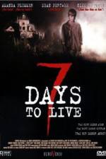 Watch Seven Days to Live 1channel