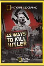 Watch National Geographic: 42 Ways to Kill Hitler 1channel
