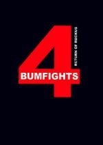 Watch Bumfights 4: Return of Ruckus 1channel