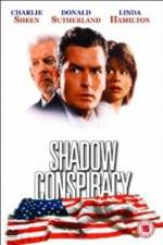 Watch Shadow Conspiracy 1channel