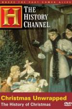 Watch Christmas Unwrapped The History of Christmas 1channel