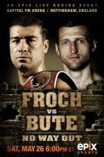 Watch IBF World Super Middleweight Championship Carl Froch Vs Lucian Bute 1channel