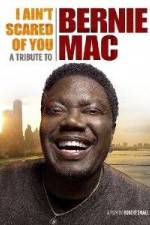 Watch I Ain't Scared of You A Tribute to Bernie Mac 1channel