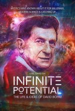 Watch Infinite Potential: The Life & Ideas of David Bohm 1channel