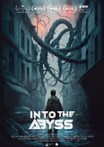 Watch Into the Abyss 1channel
