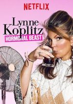 Watch Lynne Koplitz: Hormonal Beast (TV Special 2017) 1channel