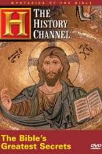 Watch History Channel Mysteries of the Bible - The Bible's Greatest Secrets 1channel