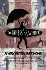 Watch The Endless Winter - A Very British Surf Movie 1channel